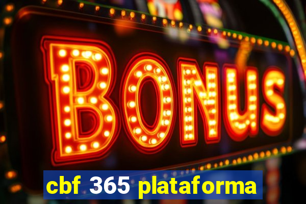 cbf 365 plataforma